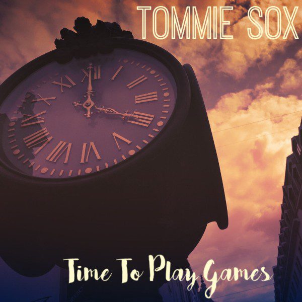 Tommie Sox latest release “Time To Play Games” 1M+ plays