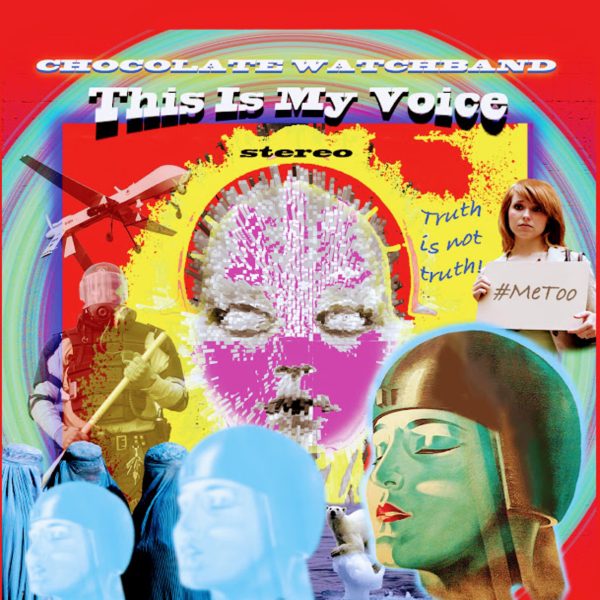 Psychedelic Rock Legends The Chocolate Watchband Release New Album “This Is My Voice”