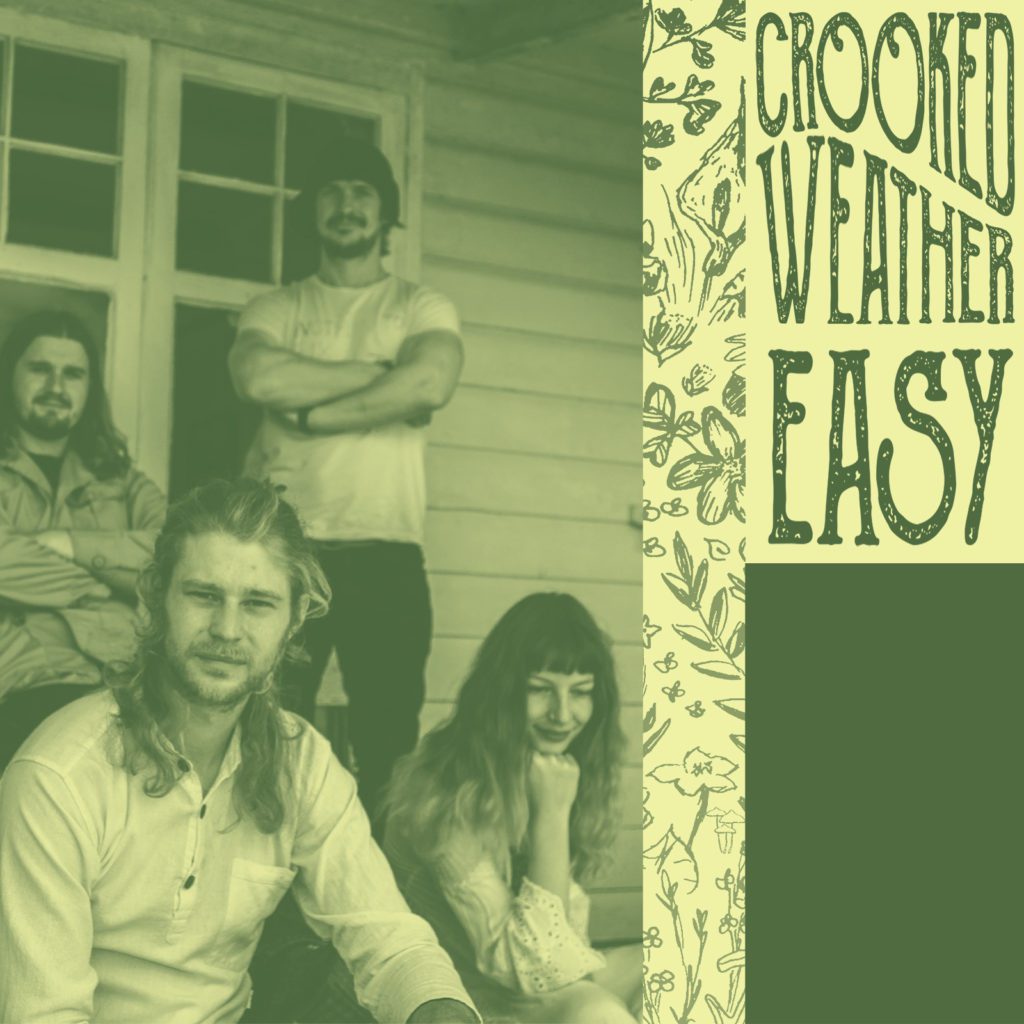 CROOKED WEATHER Releases New Single ‘Easy’
