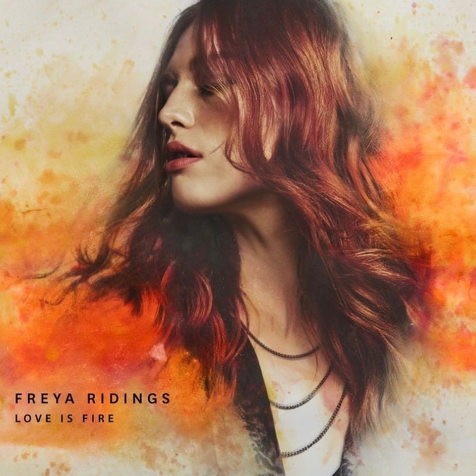 Freya Ridings – Love Is Fire (Official Video)