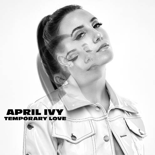 APRIL IVY Releases “Temporary Love”