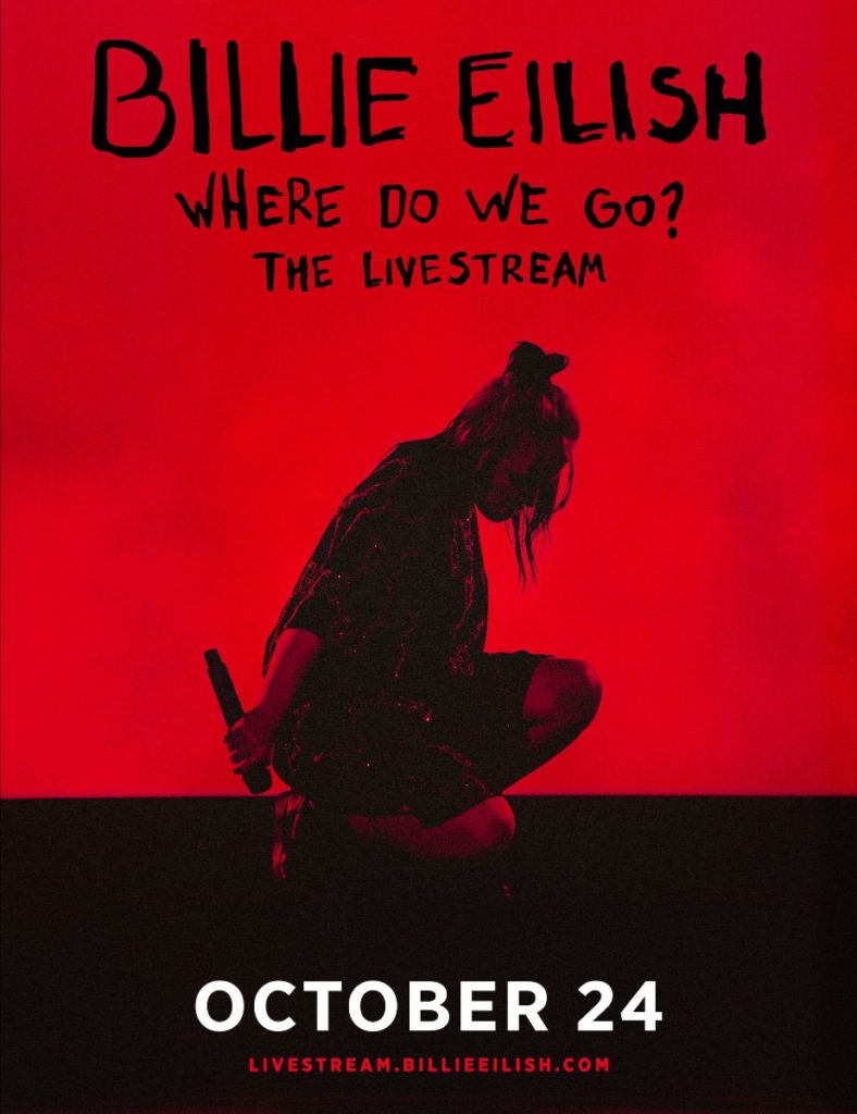 BILLIE EILISH ANNOUNCES GLOBAL LIVESTREAM CONCERT   WHERE DO WE GO?