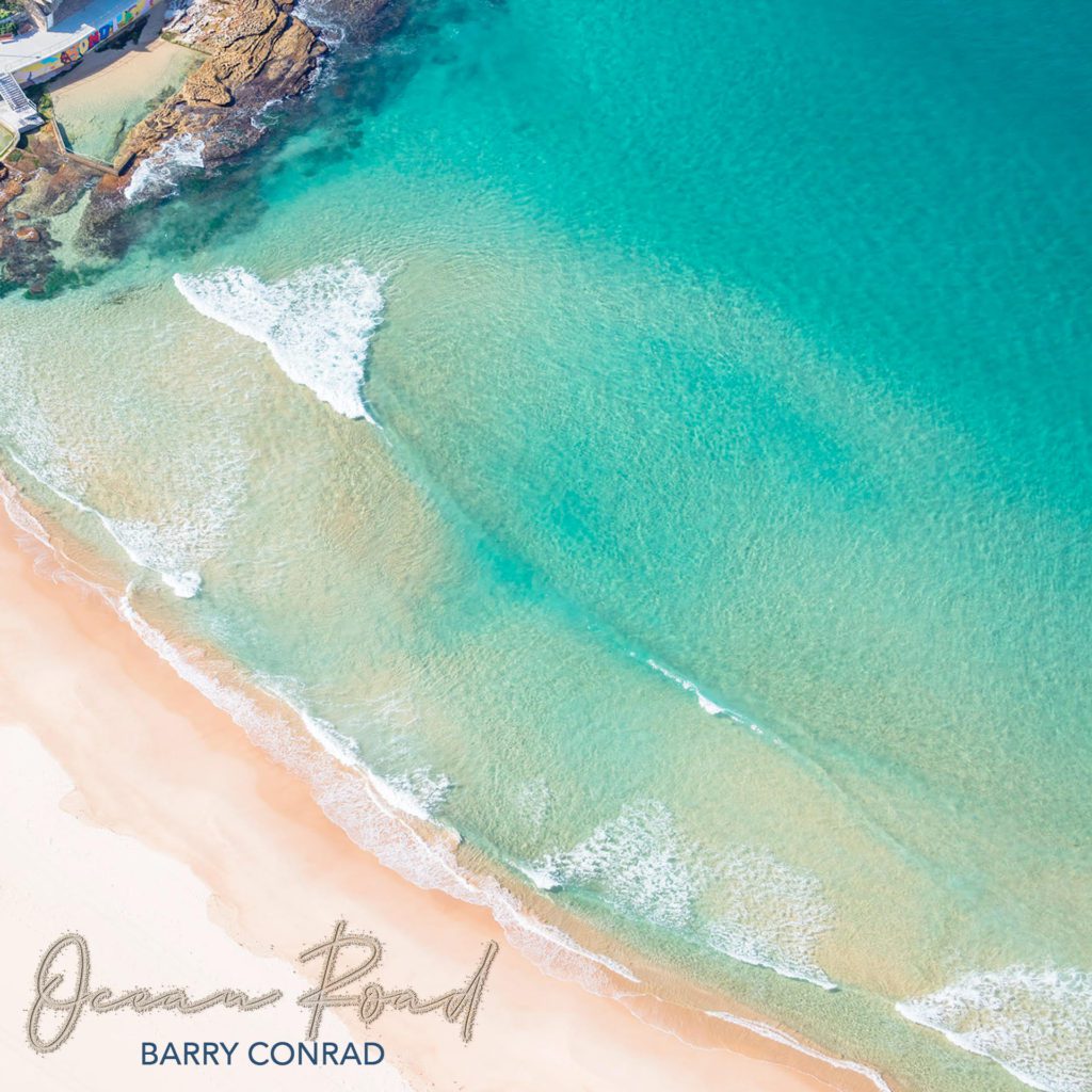 Barry Conrad Releases New Video & Single “Ocean Road”