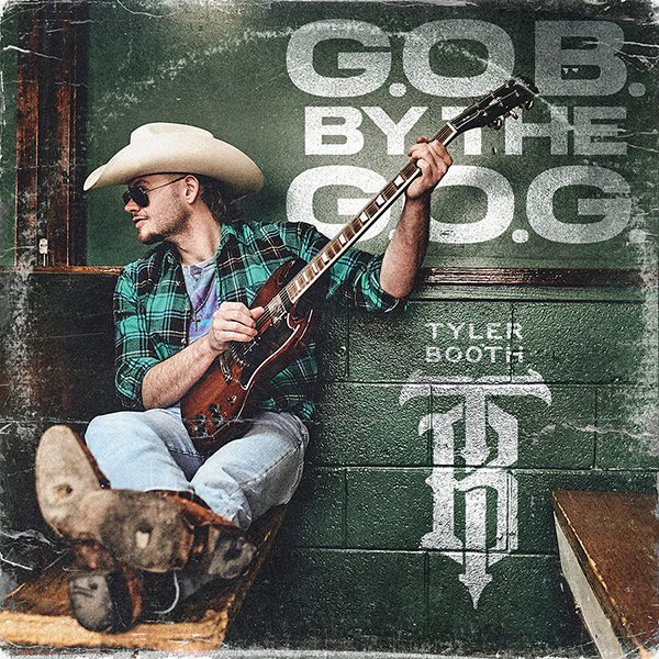 TYLER BOOTH ANNOUNCES HIS KEEP IT REAL EP & RELEASES NEW TRACK “G.O.B. BY THE G.O.G.” OUT NOW