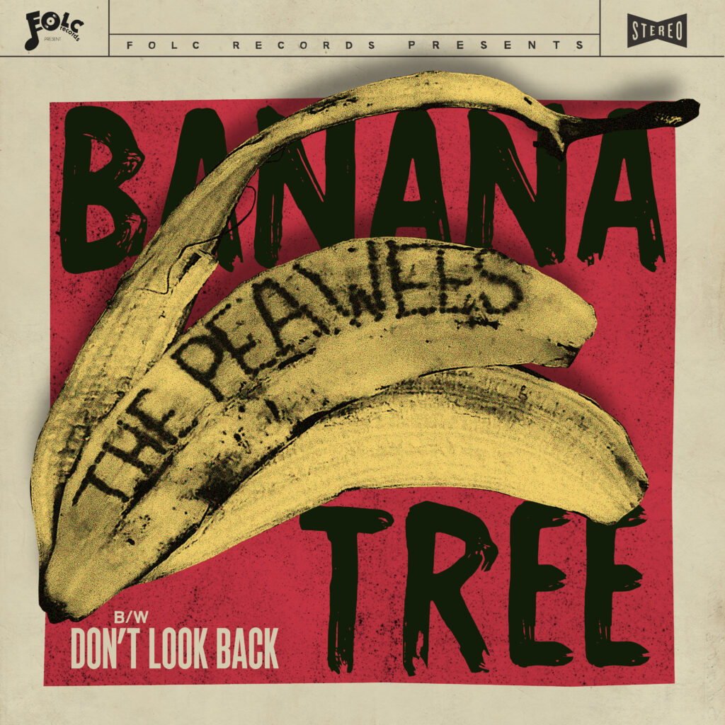 THE PEAWEES Drop Advance Soul-Driven Garage Rock Single “Banana Tree”