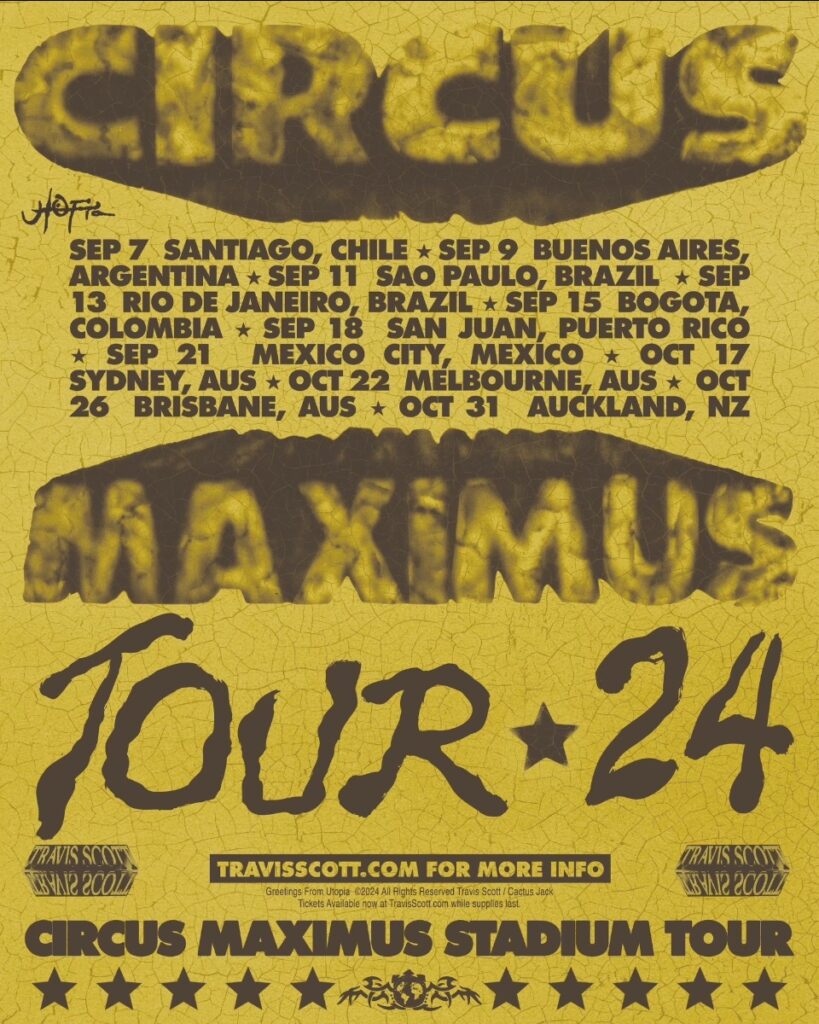 TRAVIS SCOTT BRINGS RECORD BREAKING CIRCUS MAXIMUS WORLD TOUR TO LATIN AMERICA, AUSTRALIA AND NEW ZEALAND THIS FALL