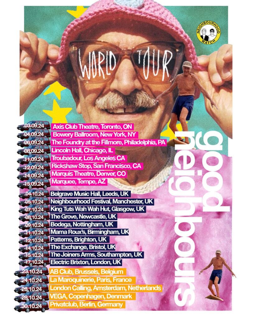 GOOD NEIGHBOURS ANNOUNCE FIRST-EVER NORTH AMERICAN TOUR;&nbsp;PART OF THEIR WORLD TOUR