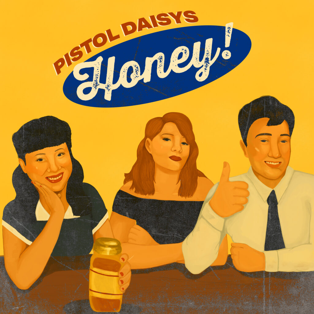 Alt-Pop Rebels Pistol Daisys Release Their New Single “Honey” Out Now via OneRPM Records
