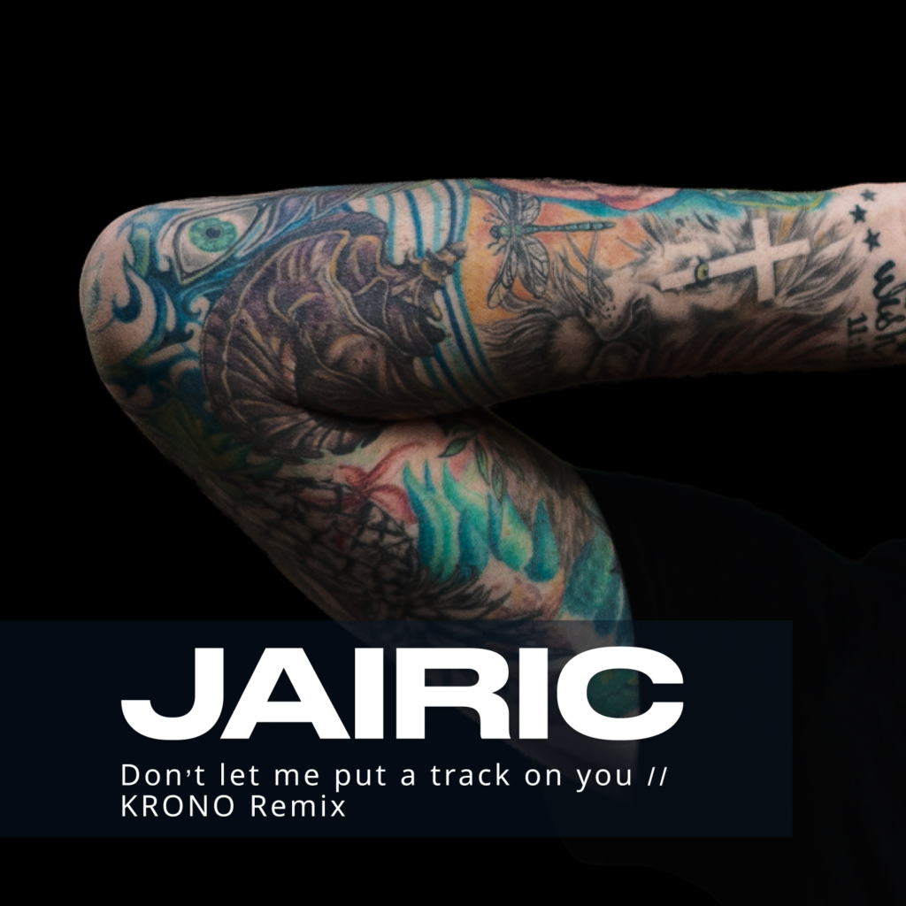 Chart-Topping Duo Krono Deliver Remix of Jairic’s ‘Don’t Let Me Put A Track On You’