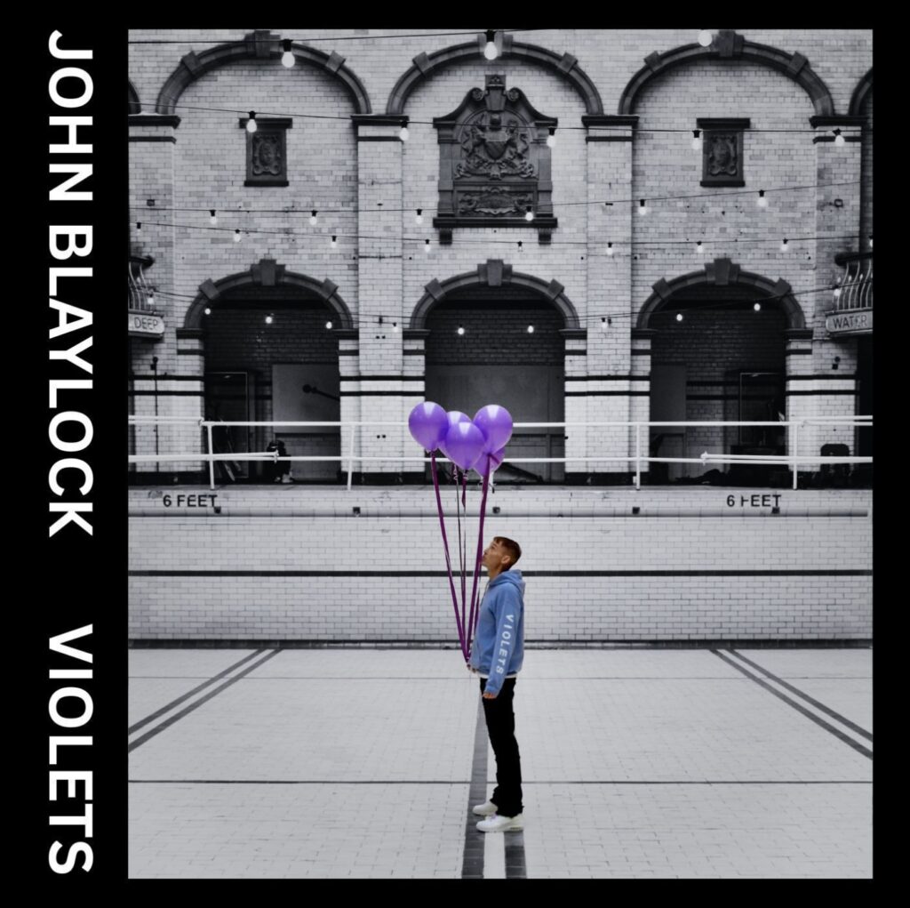 JOHN BLAYLOCK SHARES THE NEW SINGLE ‘VIOLETS’ 