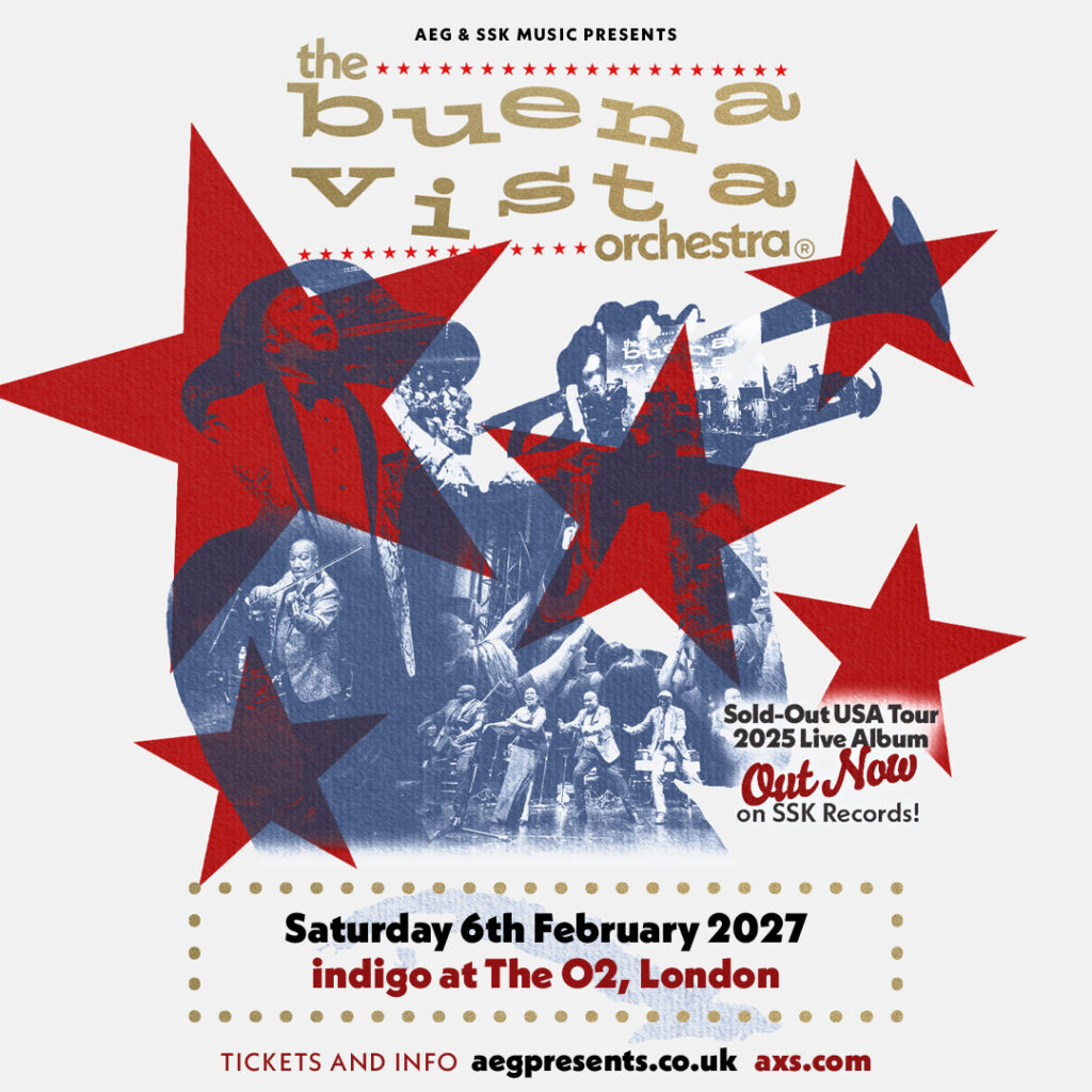 THE BUENA VISTA ORCHESTRA HEADLINE A RARE LONDON SHOW AT INDIGO AT THE O2 ON FEBRUARY 6TH 2027