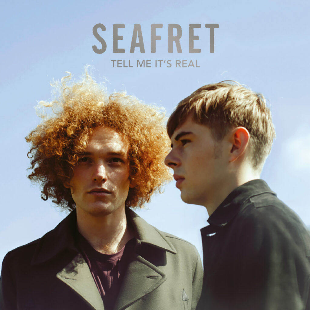SEAFRET’S 10TH ANNIVERSARY EDITION OF THEIR DEBUT ALBUM ‘TELL ME IT’S REAL’ IS OUT NOW
