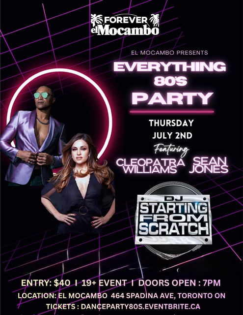 Everything 80s Dance Party Vol 2 Back By Popular Demand Featuring Award-Winning Artist Sean Jones with Cleopatra Williams & DJ Starting From Scratch