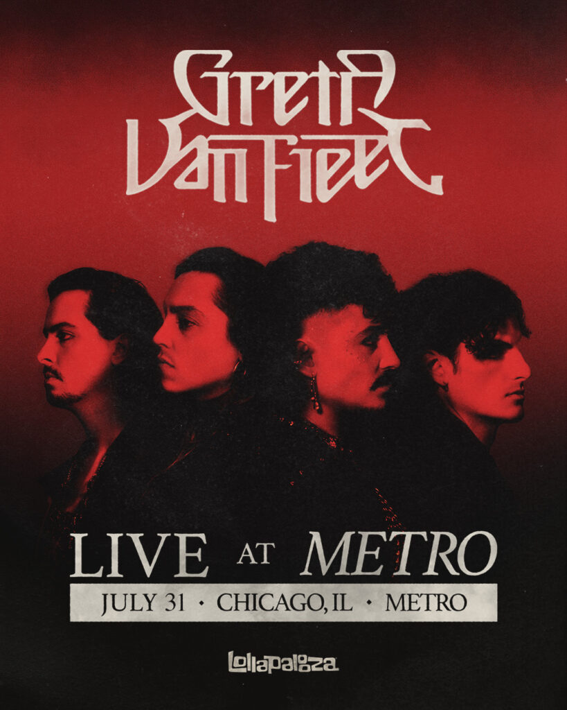 Greta Van Fleet Announce Chicago Underplay At Metro On July 31